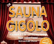 Aufführung 'Sauna Gigolo' (2018)