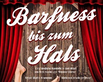 Aufführung 'Barfuess bis zum Hals' (2023)